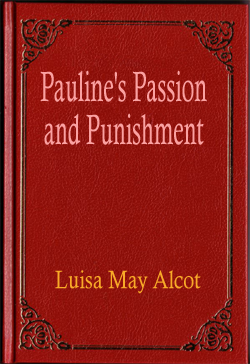 Paulines Passion and Punishment