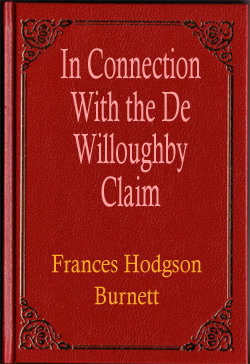 In Connection With the De Willoughby Claim