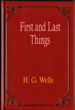 First and Last Things