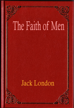 The Faith of Men