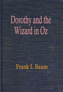 Dorothy and the Wizard in Oz