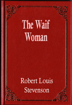 The Waif Woman