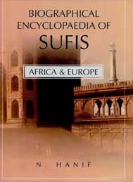 BIOGRAPHICAL ENCYCLOPAEDIA OF SUFIS AFRICA AND EUROPE-N Hanif