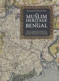 The Muslim Heritage of Bengal