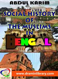 Social History of the Muslims in Bengal